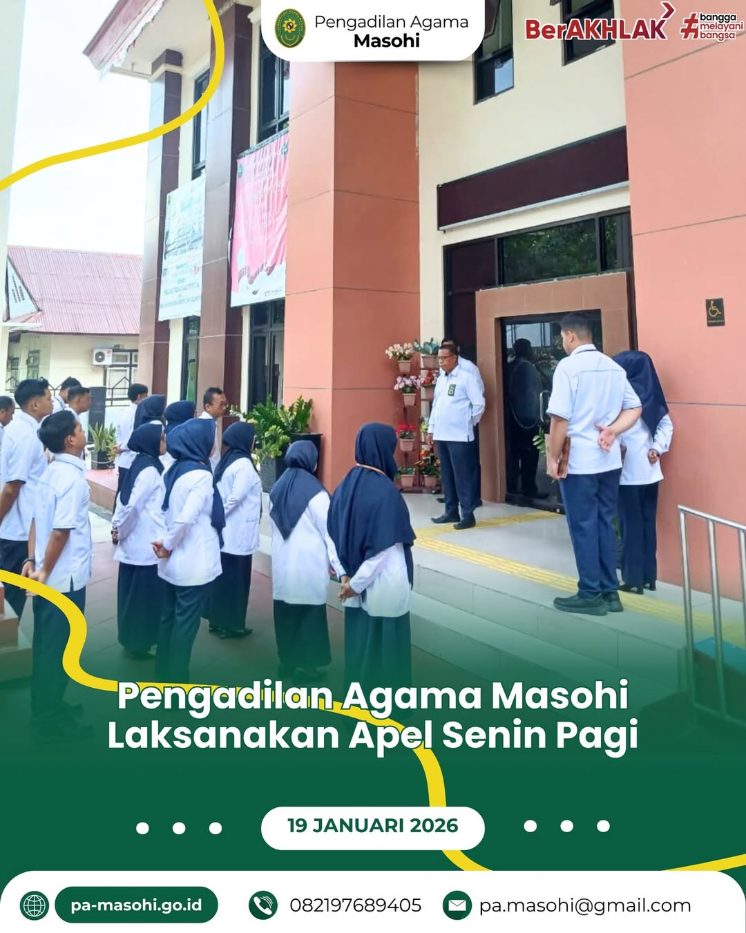 Masohi Pengadilan Agama Masohi melaksanakan apel Senin pagi sebagai bentuk penegakan disiplin 