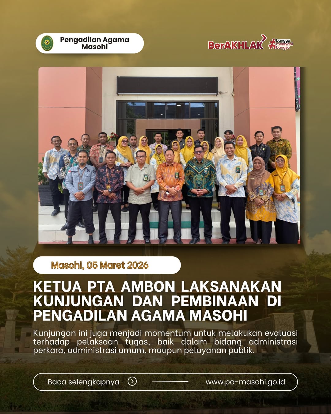 Masohi Ketua Pengadilan Tinggi Agama Ambon bersama Sekretaris Pengadilan Tinggi Agama Ambon me