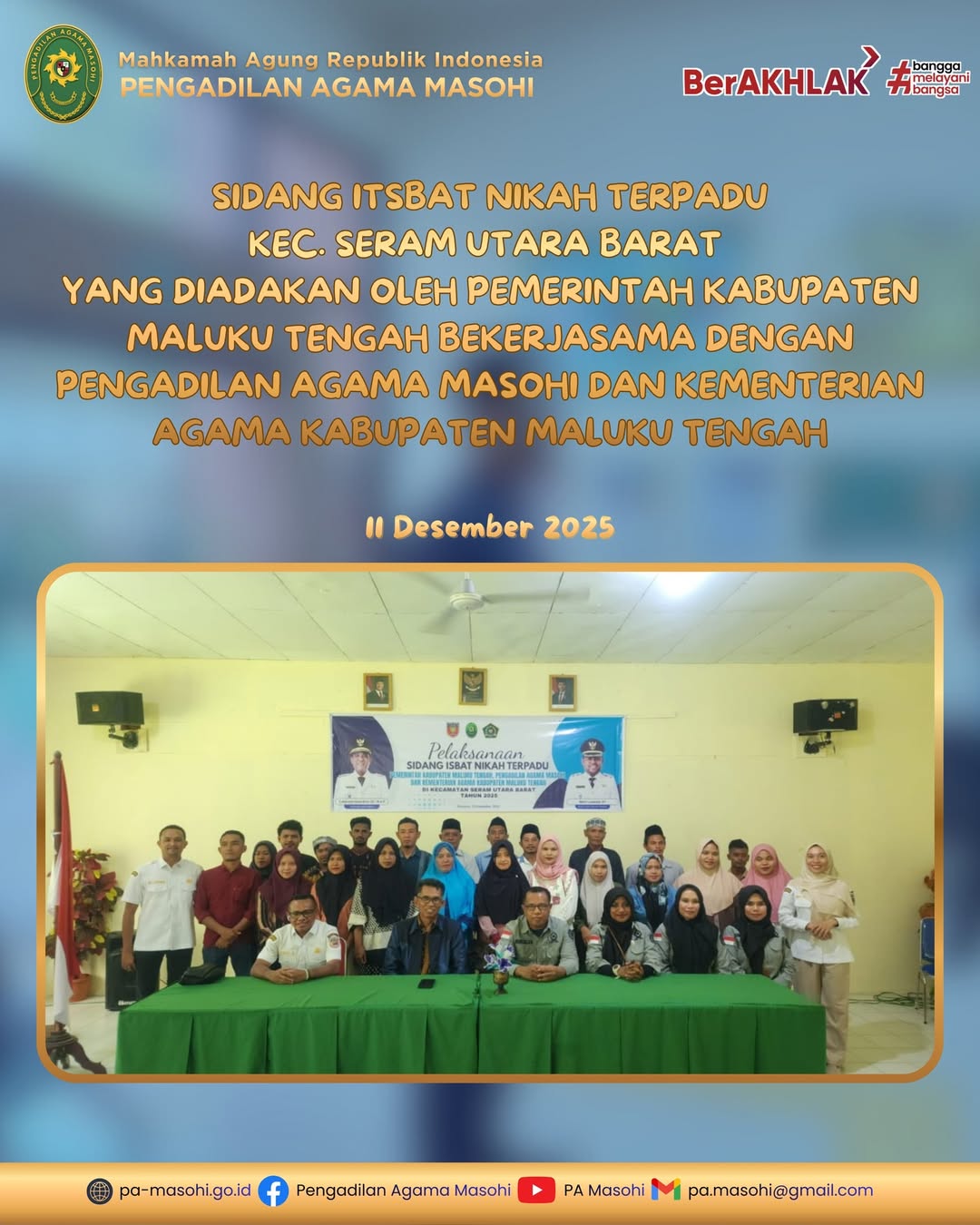 Seram Utara Barat 11 Desember 2025 Pengadilan Agama Masohi melaksanakan kegiatan Sidang Itsba 2