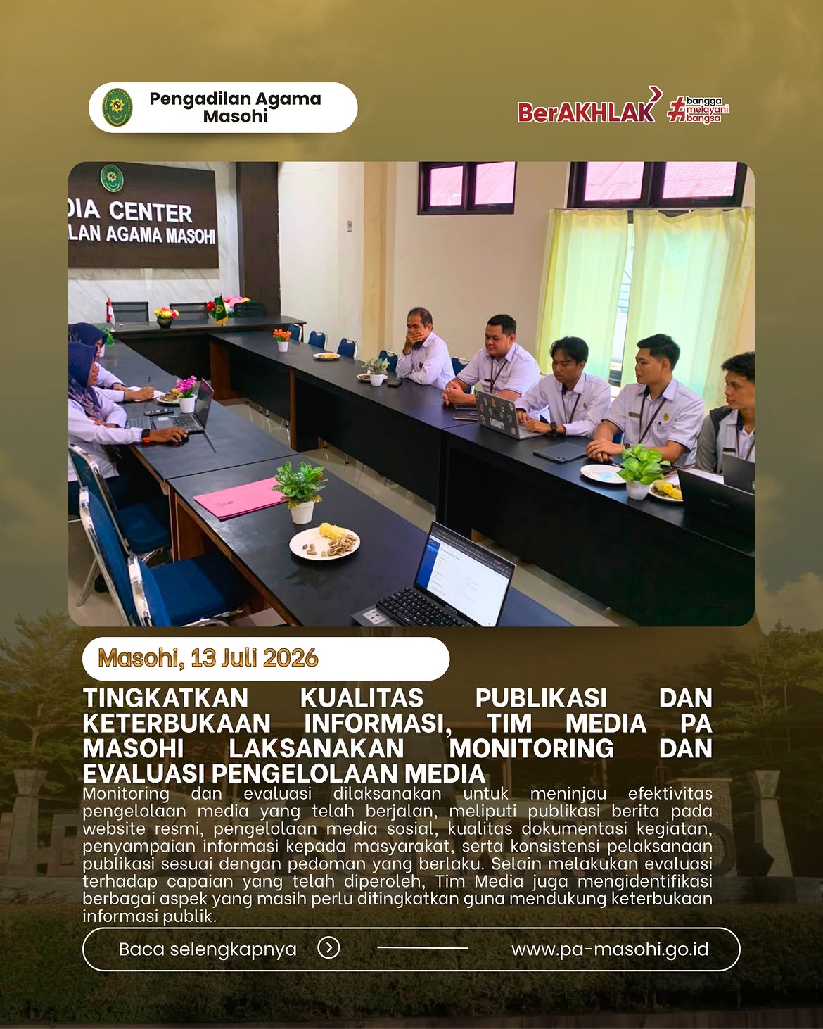 Masohi 13 Juli 2026 Tim Media Pengadilan Agama Masohi melaksanakan kegiatan Monitoring dan Ev