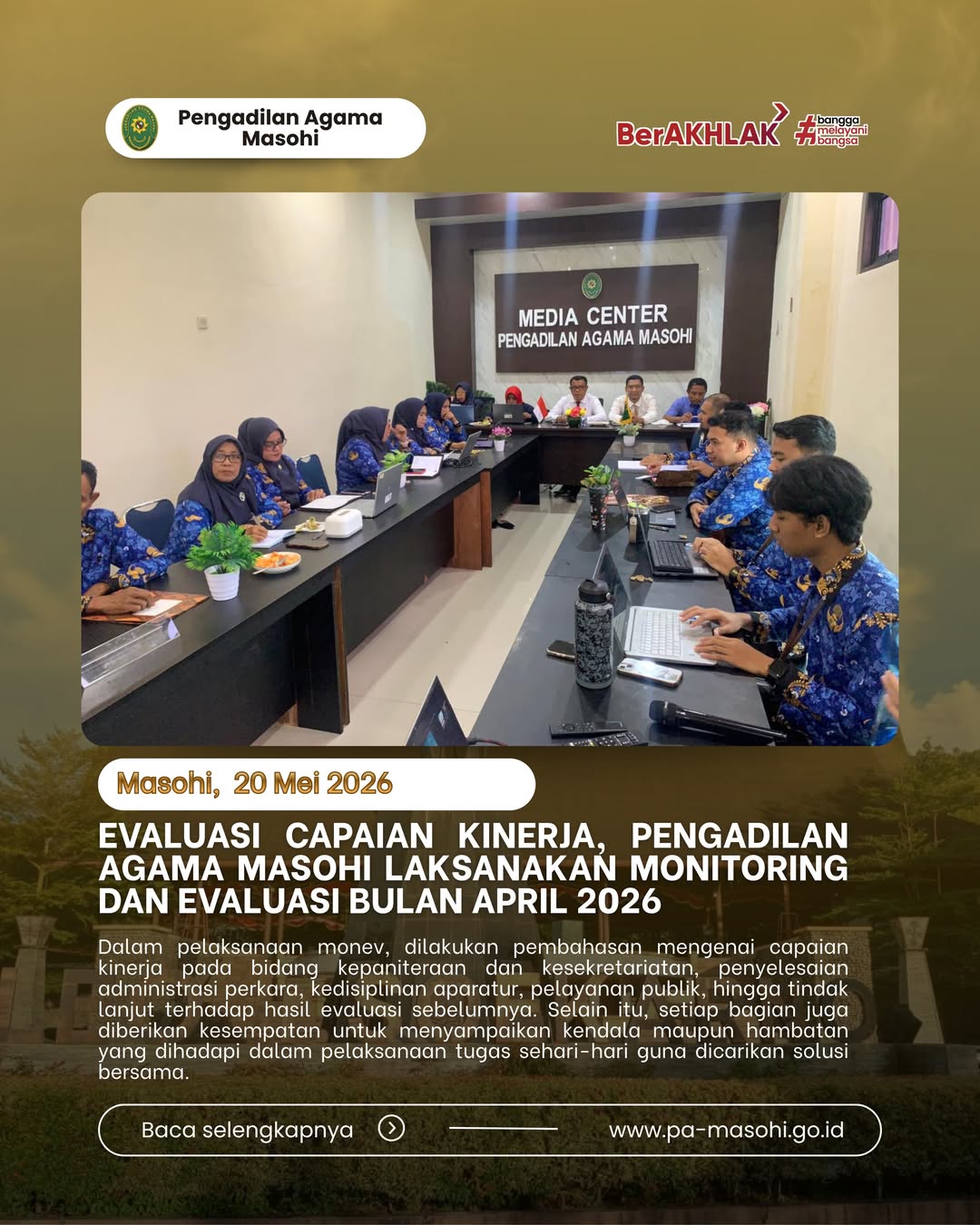 Dalam rangka meningkatkan kualitas pelaksanaan tugas dan fungsi aparatur Pengadilan Agama Masoh