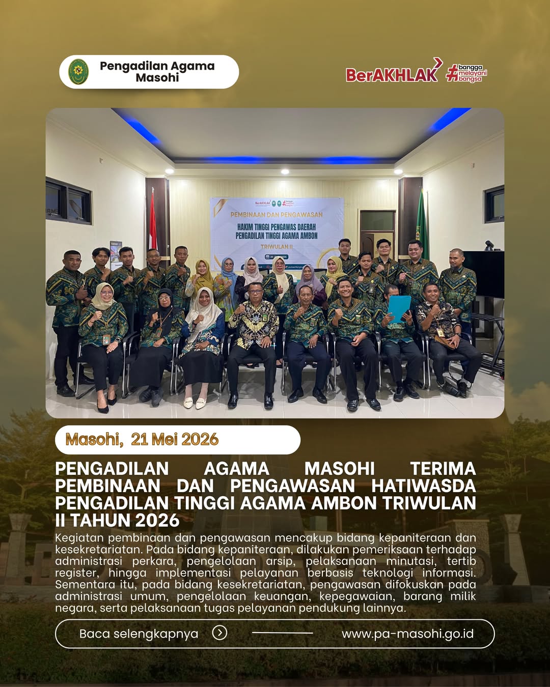Masohi 21 Mei 2026 Pengadilan Agama Masohi menerima kegiatan pembinaan dan pengawasan dari Ha