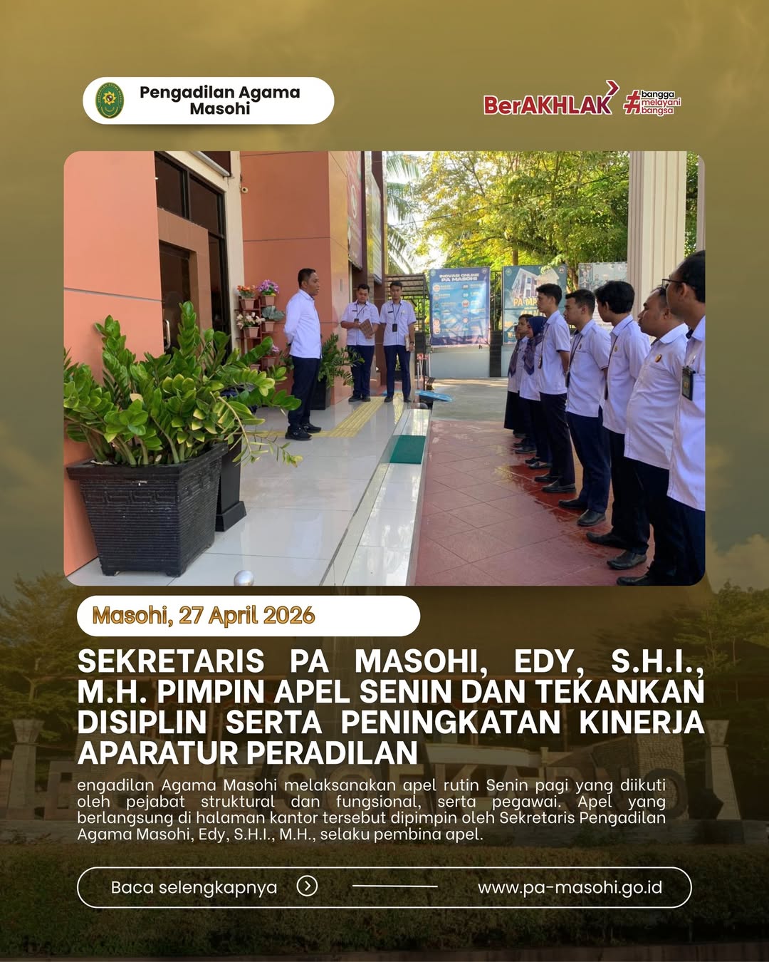 Masohi 27 April 2026 Pengadilan Agama Masohi melaksanakan apel rutin Senin pagi yang diikuti
